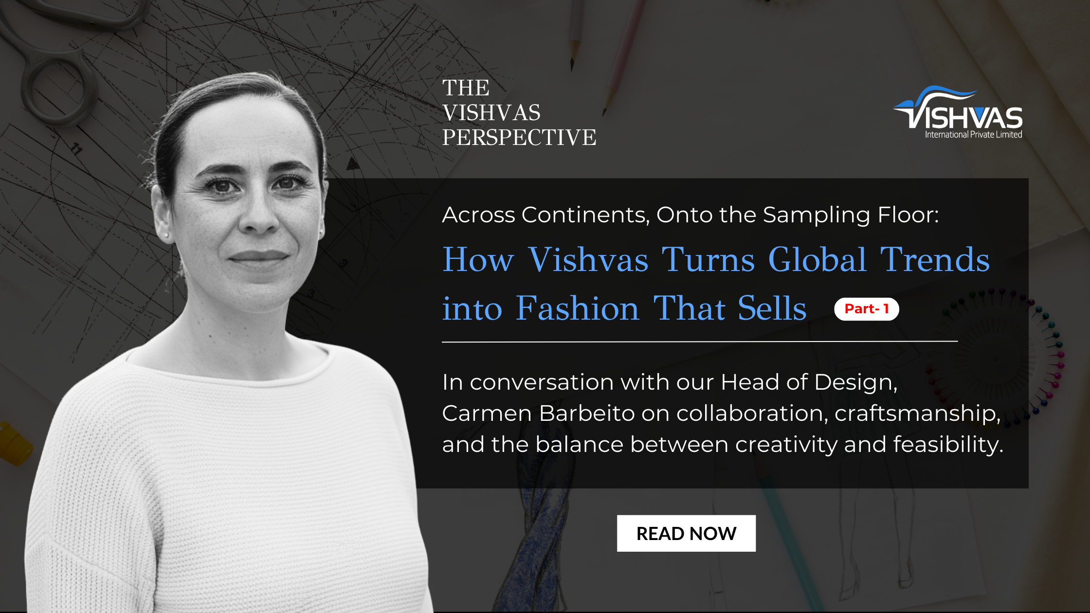 How Vishvas Turns Global Trends into Fashion That Sells (Part: 1)